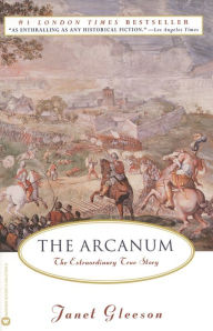 Title: The Arcanum: The Extraordinary True Story, Author: Janet Gleeson