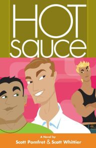 Title: Hot Sauce, Author: Scott Pomfret