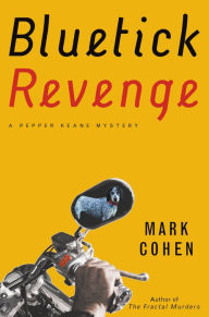 Title: Bluetick Revenge, Author: Mark Cohen