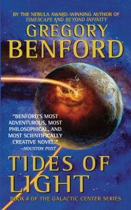 Title: Tides of Light (Galactic Center Series #4), Author: Gregory Benford