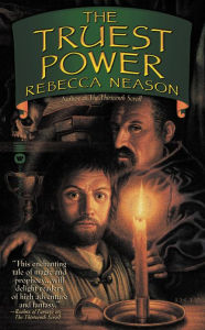 Title: The Truest Power, Author: Rebecca Neason