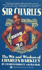 Title: Sir Charles: The Wit and Wisdom of Charles Barkley, Author: Charles Barkley