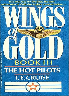 The Hot Pilots (Wings of Gold Series #3)