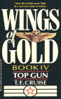 Top Gun (Wings of Gold Series #4)