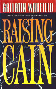 Free epub books for downloading Raising Cain 9780446567282 English version by Gallatin Warfield PDB iBook ePub