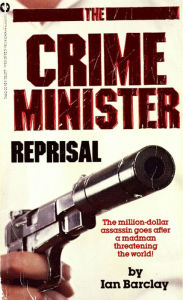 Title: The Crime Minister: Reprisal, Author: Ian Barclay