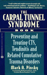 Title: The Carpal Tunnel Syndrome Book: Preventing and Treating CTS, Author: Mark A. Pinsky