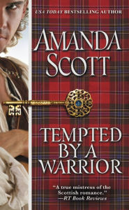 Title: Tempted by a Warrior, Author: Amanda Scott