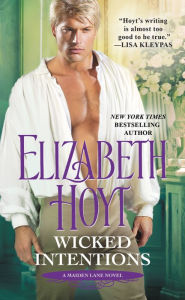 Title: Wicked Intentions (Maiden Lane Series #1), Author: Elizabeth Hoyt