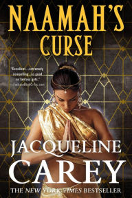 Title: Naamah's Curse (Kushiel's Legacy Series #8), Author: Jacqueline Carey
