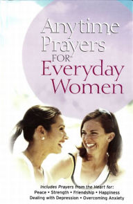 Title: Anytime Prayers for Everyday Women, Author: No Author