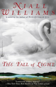 Title: The Fall of Light, Author: Niall Williams