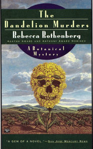 Title: Dandelion Murders, Author: Rebecca Rothenberg