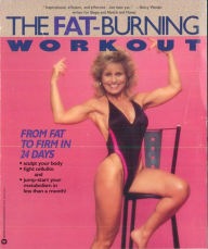 Title: The Fat-Burning Workout: From Fat to Firm in 24 Days, Author: Joyce L. Vedral PhD