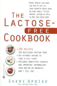 Title: The Lactose-Free Cookbook, Author: Sheri Updike