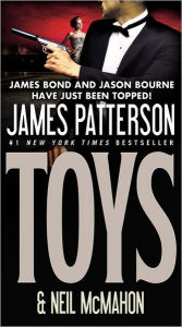 Title: Toys, Author: James Patterson