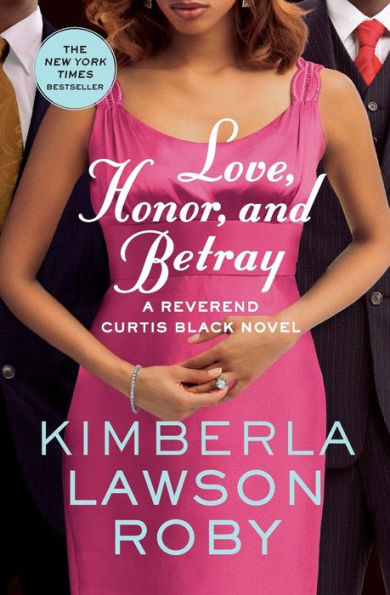 Love, Honor, and Betray (Reverend Curtis Black Series #8)