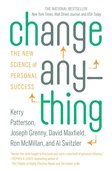 Change Anything: The New Science of Personal Success
