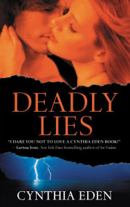 Title: Deadly Lies, Author: Cynthia Eden