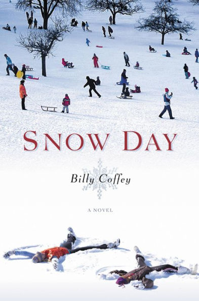 Snow Day: A Novel