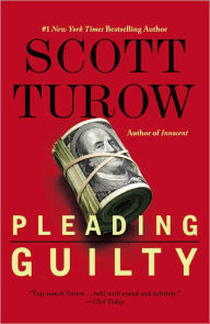 Pleading Guilty by Scott Turow, Paperback | Barnes & Noble®