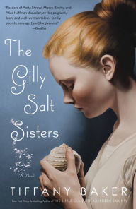 Title: The Gilly Salt Sisters, Author: Tiffany Baker