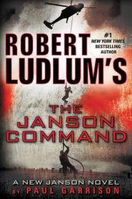 Title: Robert Ludlum's The Janson Command (Janson Series #2), Author: Paul Garrison