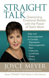 Title: Straight Talk: Overcoming Emotional Battles with the Power of God's Word, Author: Joyce Meyer