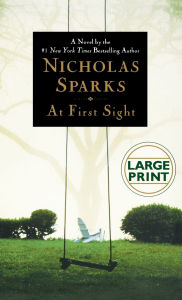 Title: At First Sight, Author: Nicholas Sparks