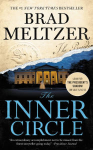 Title: The Inner Circle (Culper Ring Series #1), Author: Brad Meltzer