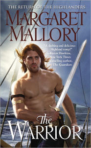 Title: The Warrior (Return of the Highlanders Series #3), Author: Margaret Mallory
