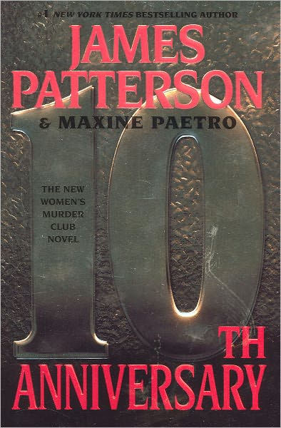 10th Anniversary (Women's Murder Club Series #10) by James Patterson ...