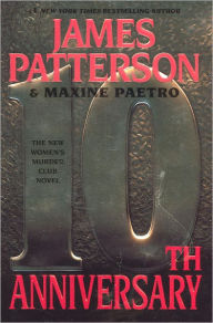 Title: 10th Anniversary (Women's Murder Club Series #10), Author: James Patterson