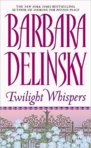 Title: Twilight Whispers, Author: Barbara Delinsky