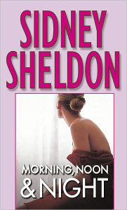 Title: Morning, Noon & Night, Author: Sidney Sheldon