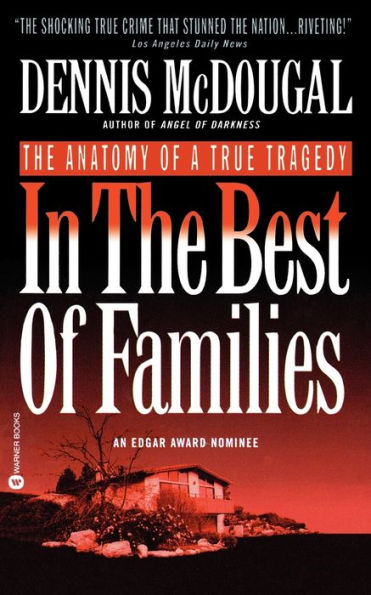 The Best of Families: Anatomy a True Tragedy