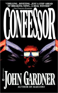 Title: Confessor, Author: John Gardner