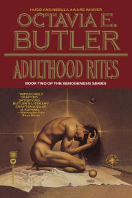 Title: Adulthood Rites, Author: Octavia E. Butler