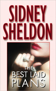 Title: The Best Laid Plans, Author: Sidney Sheldon