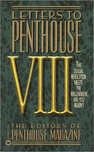 Title: Letters to Penthouse VIII: The Sexual Revolution Meets the Millennium Are YouReady, Author: Penthouse International