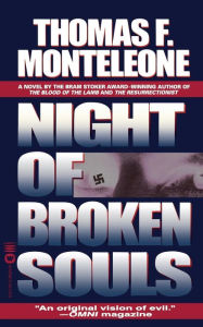 Title: Night of Broken Souls, Author: Thomas F. Monteleone