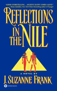 Title: Reflections in the Nile, Author: J. Suzanne Frank