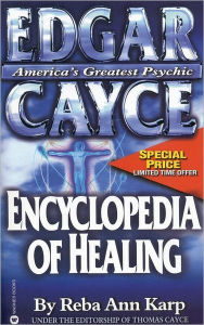 Title: Edgar Cayce Encyclopedia of Healing, Author: Reba Ann Karp