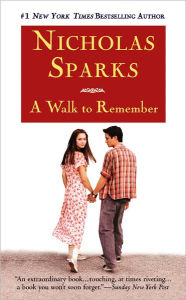 Title: A Walk to Remember, Author: Nicholas Sparks