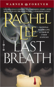 Title: Last Breath, Author: Rachel Lee