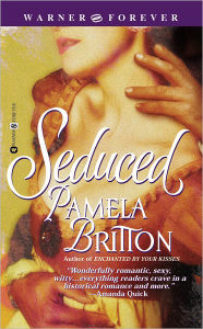 Title: Seduced, Author: Pamela Britton