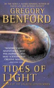 Title: Tides of Light (Galactic Center Series #4), Author: Gregory Benford