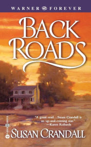 Title: Back Roads, Author: Susan Crandall