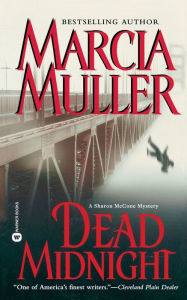 Title: Dead Midnight (Sharon McCone Series #21), Author: Marcia Muller