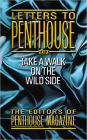 Letters to Penthouse XXIX: Take a Walk on the Wild Side